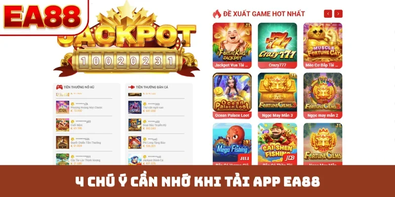4 chú ý cần nhớ khi tải app EA88