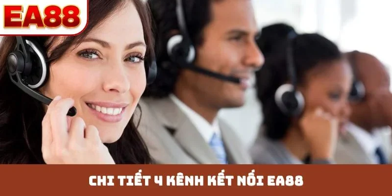 Chi tiết 4 kênh kết nối EA88