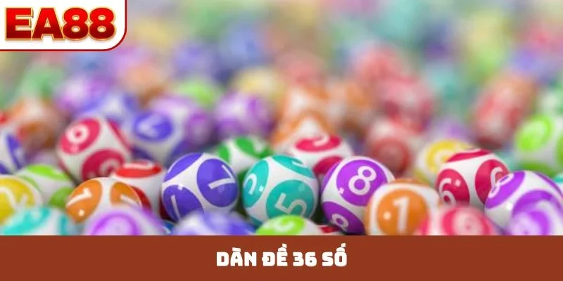 dàn đề 36 số