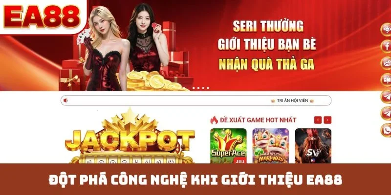 Đột phá công nghệ khi giới thiệu EA88